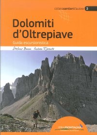 Immagine copertina libro Dolomiti d'Oltrepiave. Guida escursionistica
