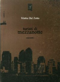 Immagine copertina libro Turisti di mezzanotte