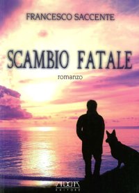 Immagine copertina libro Scambio fatale