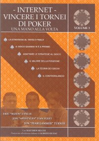 Immagine copertina libro Internet. Vincere i tornei di poker. Una mano alla volta. Vol. 3