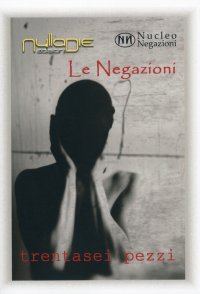Immagine copertina libro Le negazioni. 36 pezzi