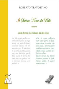 Immagine copertina libro Il settimo nome del bello ovvero della forma che l'amore dà alle cose