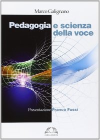 Immagine copertina libro Pedagogia e scienza della voce