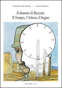 Immagine copertina libro Il deserto di Buzzati. Il tempo, l'attesa, il sogno