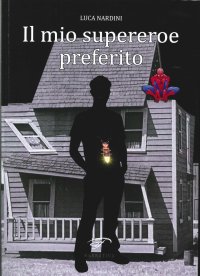 Immagine copertina libro Il mio supereroe preferito