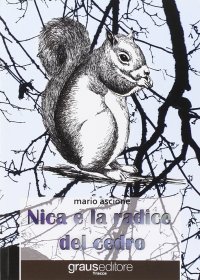 Immagine copertina libro Nica e la radice del cedro