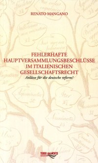 Immagine copertina libro Fehlerhafte Hauptversammlungsbeschlüsse Im Italienischen Gesellschaftsrecht