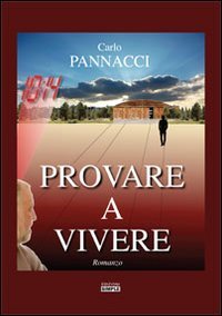 Immagine copertina libro Provare a vivere