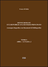 Immagine copertina libro Donne romane-Età repubblicana ed inizio principato. Vol. 2