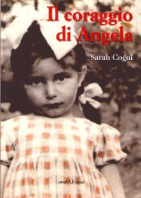 Immagine copertina libro Il coraggio di Angela
