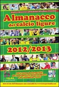 Immagine copertina libro Almanacco del calcio ligure 2012-2013
