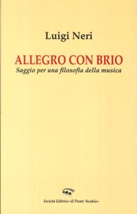 Immagine copertina libro Allegro con brio. Saggio per una filosofia della musica