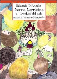 Immagine copertina libro Nonno Corradino e i bambini del sole