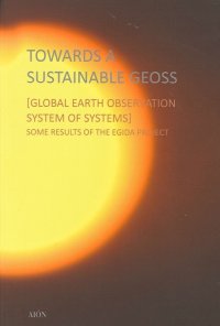 Immagine copertina libro Towards a sustainable geoss. Global earth observation system of systems