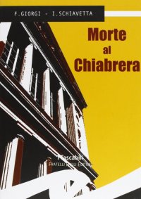 Immagine copertina libro Morte al Chiabrera