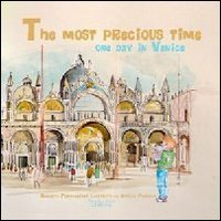 Immagine copertina libro Il tempo più bello. Un giorno a Venezia. Ediz. inglese