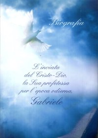Immagine copertina libro L'inviata del Cristo-Dio, la sua profetessa per l'epoca odierna, Gabrile. Biografia. Con CD Audio