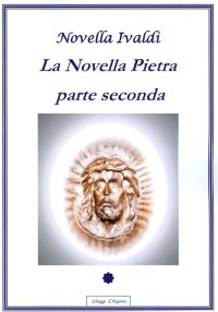 Immagine copertina libro La novella pietra. Parte seconda