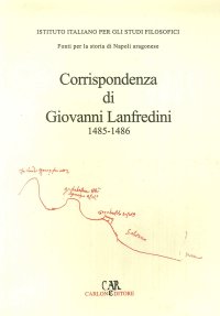 Immagine copertina libro Corrispondenza di Giovanni Lanfredini (1485-1486)