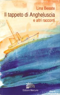 Immagine copertina libro Il tappeto di Angheluscia e altri racconti