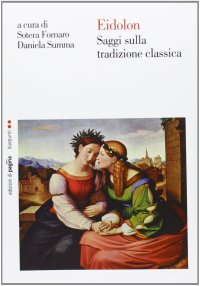 Immagine copertina libro Eidolon. Saggi sulla tradizione classica