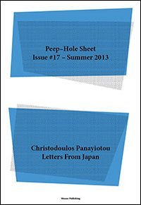 Immagine copertina libro Christodoulos Panayiotou. Letters from Japan. Peep-Hole Sheet. Ediz. multilingue. Vol. 17
