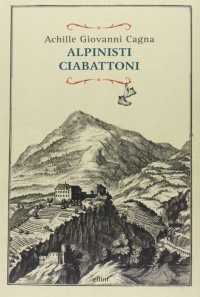 Immagine copertina libro Alpinisti ciabattoni
