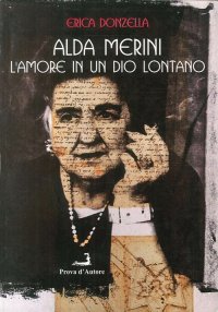 Immagine copertina libro Alda Merini. L'amore in un Dio lontano
