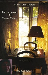 Immagine copertina libro L'ultima estate di Teresa Tellez