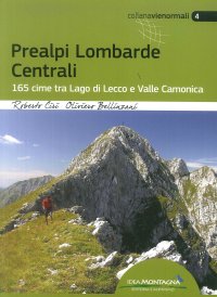 Immagine copertina libro Prealpi lombarde centrali. 165 cime tra lago di Lecco e valle Camonica
