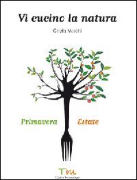 Immagine copertina libro Vi cucino la natura