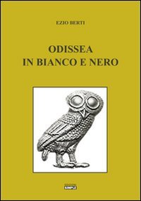 Immagine copertina libro Odissea in bianco e nero