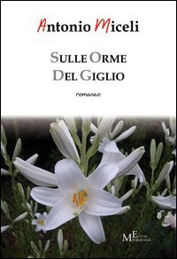 Immagine copertina libro Sulle orme del giglio