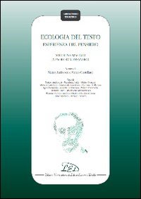 Immagine copertina libro Ecologia del testo. Esperienza del pensiero. Studi in omaggio a Paolo D'Alessandro