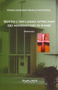Immagine copertina libro Sotto l'influsso africano dei mangiatori di rame