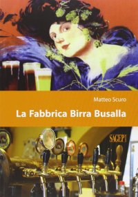 Immagine copertina libro La fabbrica birra Busalla