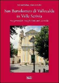 Immagine copertina libro San Bartolomeo di Vallecalda. Una parrocchia, una frazione, una comunità