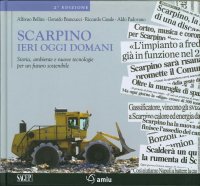 Immagine copertina libro Scarpino ieri oggi domani. Storia, ambiente e nuove tecnologie per un futuro sostenibile