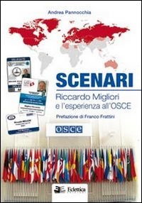 Immagine copertina libro Scenari. Riccardo Migliori e l'esperienza all'Osce