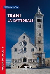 Immagine copertina libro Trani. La cattedrale