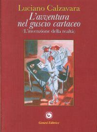 Immagine copertina libro L'avventura nel guscio cartaceo. (Invenzione della realtà)