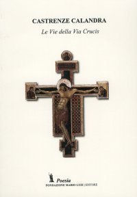 Immagine copertina libro Le vie della Via Crucis