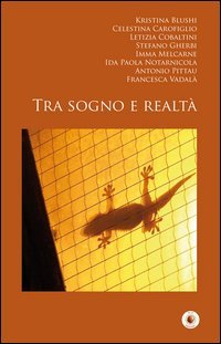 Immagine copertina libro Tra sogno e realtà