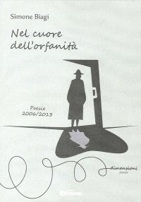 Immagine copertina libro Nel cuore dell'orfanità. Poesie 2006-2013