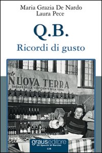 Immagine copertina libro Q.B. Ricordi di gusto