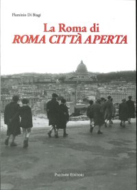 Immagine copertina libro La Roma di Roma città aperta