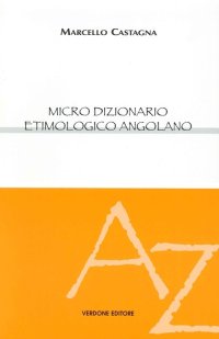 Immagine copertina libro Micro dizionario etimologico angolano