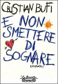 Immagine copertina libro E non smettere di sognare