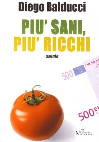 Immagine copertina libro Più sani, più ricchi