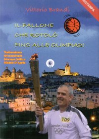 Immagine copertina libro Il pallone che rotolò fino alle Olimpiadi